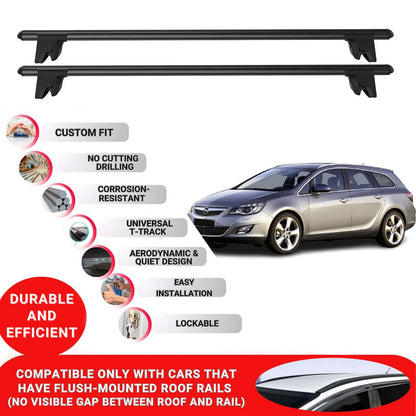 Premium Roof Bars for Opel Astra J 2010-2014 Lockable Roof Rack Cross Bars 2 Pcs Black