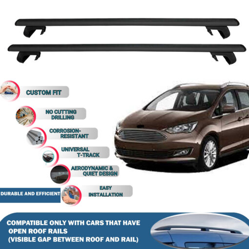 Roof Rack Cross Bars Compatible with Ford Grand C-Max 2010-2018, Fits Raised Roof Rails with Gap to Car Roof, Ideal Rail Carrier for Roof Tents, 2-Piece Black