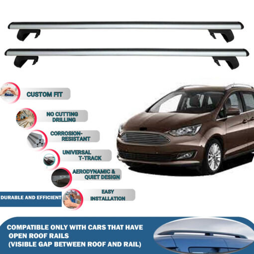 Roof Rack Cross Bars Compatible with Ford Grand C-Max 2010-2018, Fits Raised Roof Rails with Gap to Car Roof, Ideal Rail Carrier for Roof Tents, 2-Piece Silver