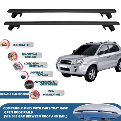 Roof Rack Cross Bars Compatible with Hyundai Tucson JM 2004-2009, Fits Raised Roof Rails with Gap to Car Roof, Ideal Rail Carrier for Roof Tents, 2-Piece Black