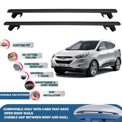 Roof Rack Cross Bars Compatible with Hyundai Tucson LM 2009-2015, Fits Raised Roof Rails with Gap to Car Roof, Ideal Rail Carrier for Roof Tents, 2-Piece Black