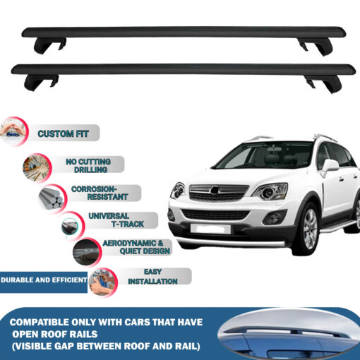 Roof Rack Cross Bars Compatible with Opel Antara 2006-2015, Fits Raised Roof Rails with Gap to Car Roof, Ideal Rail Carrier for Roof Tents, 2-Piece Black